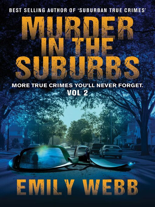 Title details for Murder in the Suburbs by Emily Webb - Available